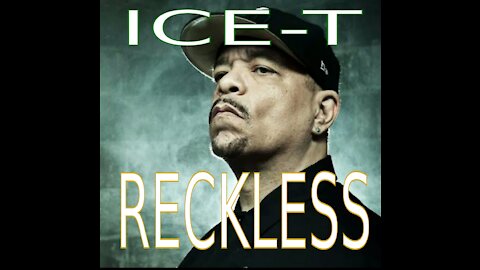 Ice-T | Reckless (Mix)
