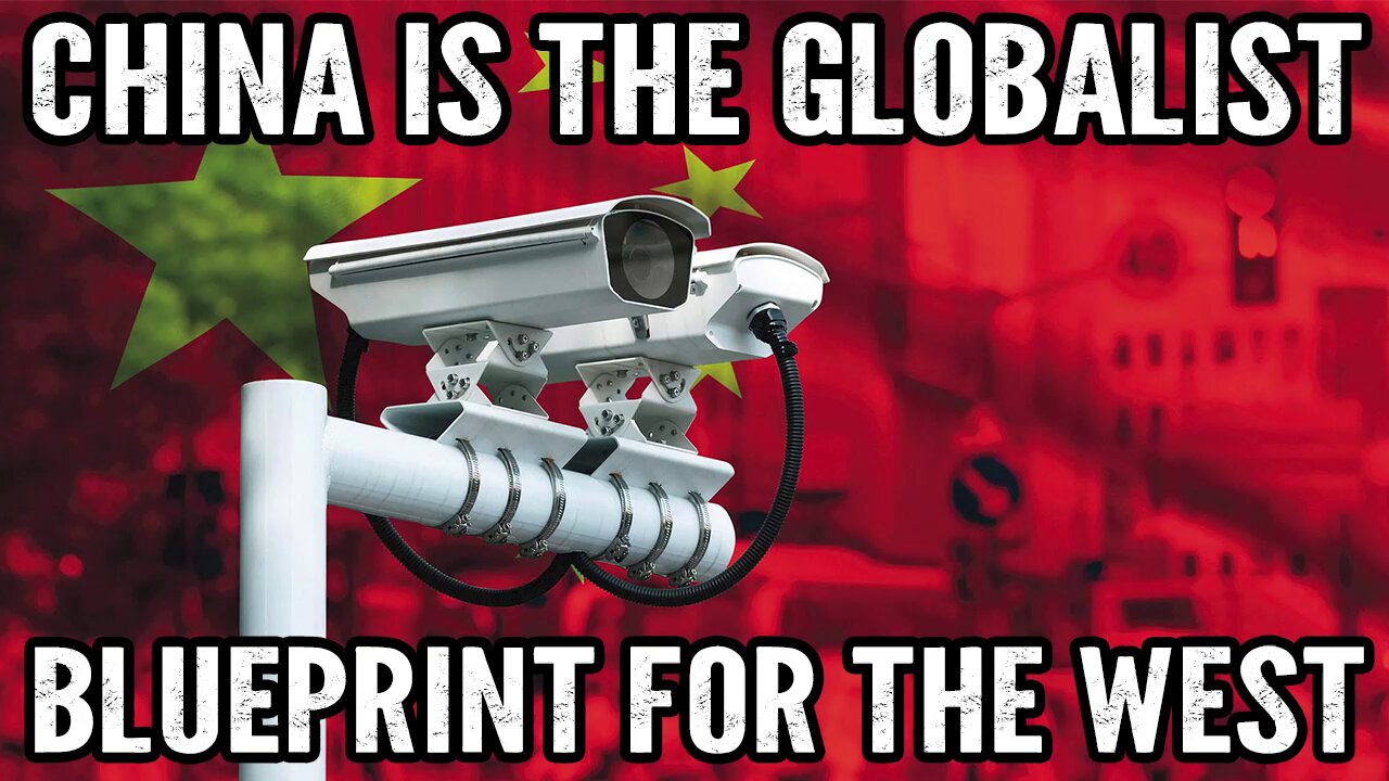 China Is The Globalist Blueprint For The West (Feat. David Icke)