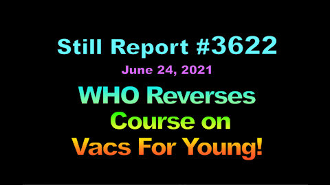 WHO Reverses Course on Vacs, 3622