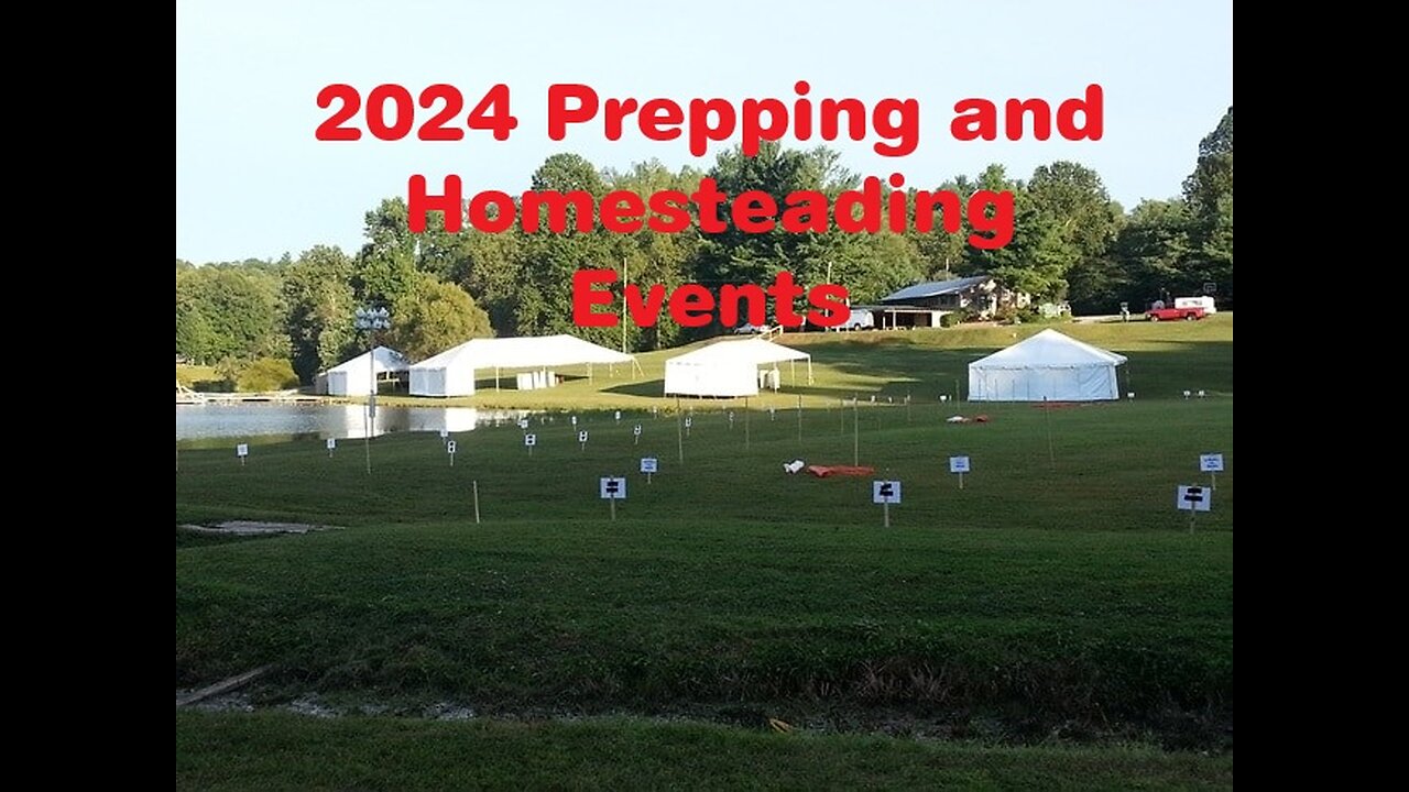 A Look Back at the Prepping and Homesteading Events of 2024