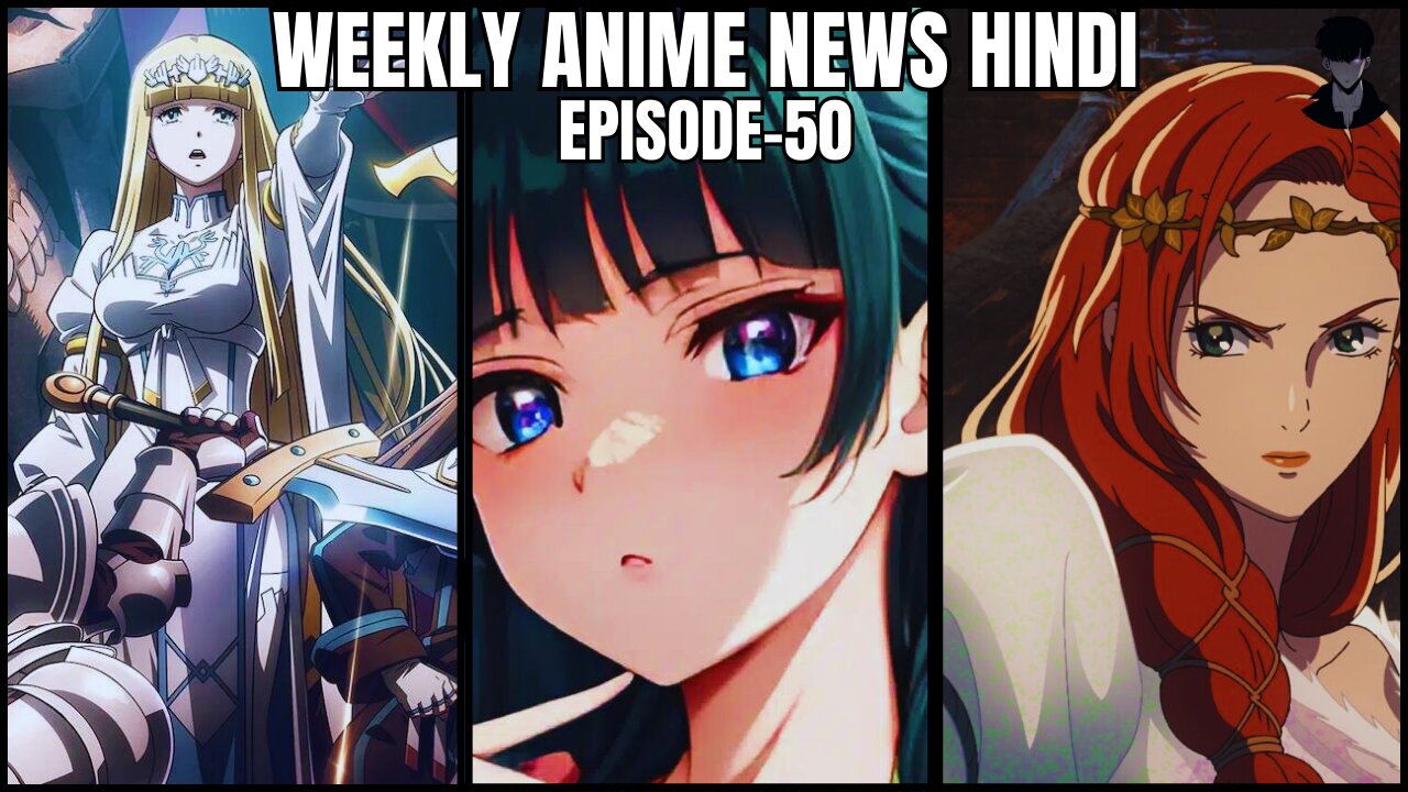 Weekly Anime News Hindi Episode 50 | WANH 50