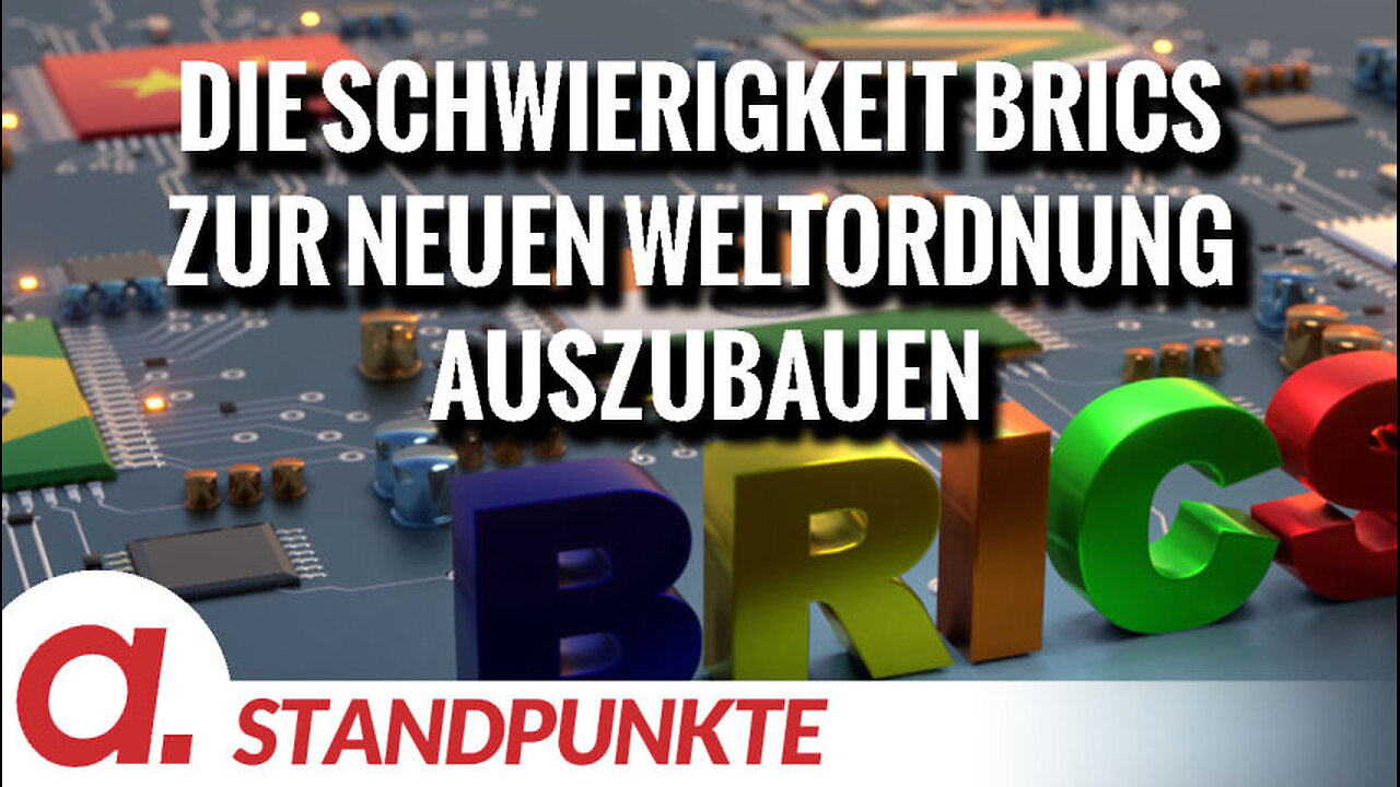 Die Schwierigkeit BRICS zur neuen Weltordnung auszubauen | Von Jochen Mitschka