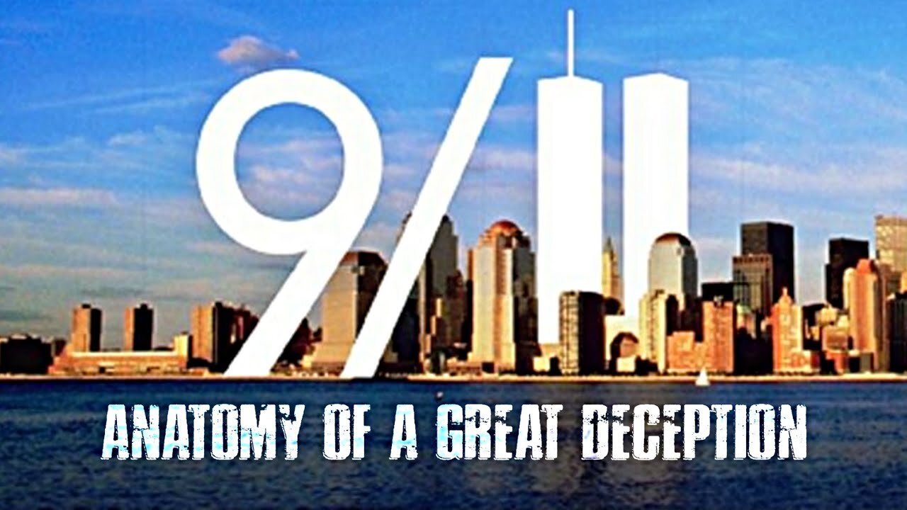 9/11: The Anatomy of a Great Deception