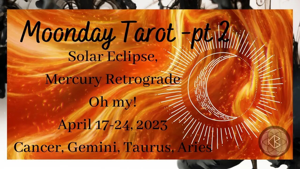 Moonday Tarot pt 2 - Solar Eclipse and Merc Rx