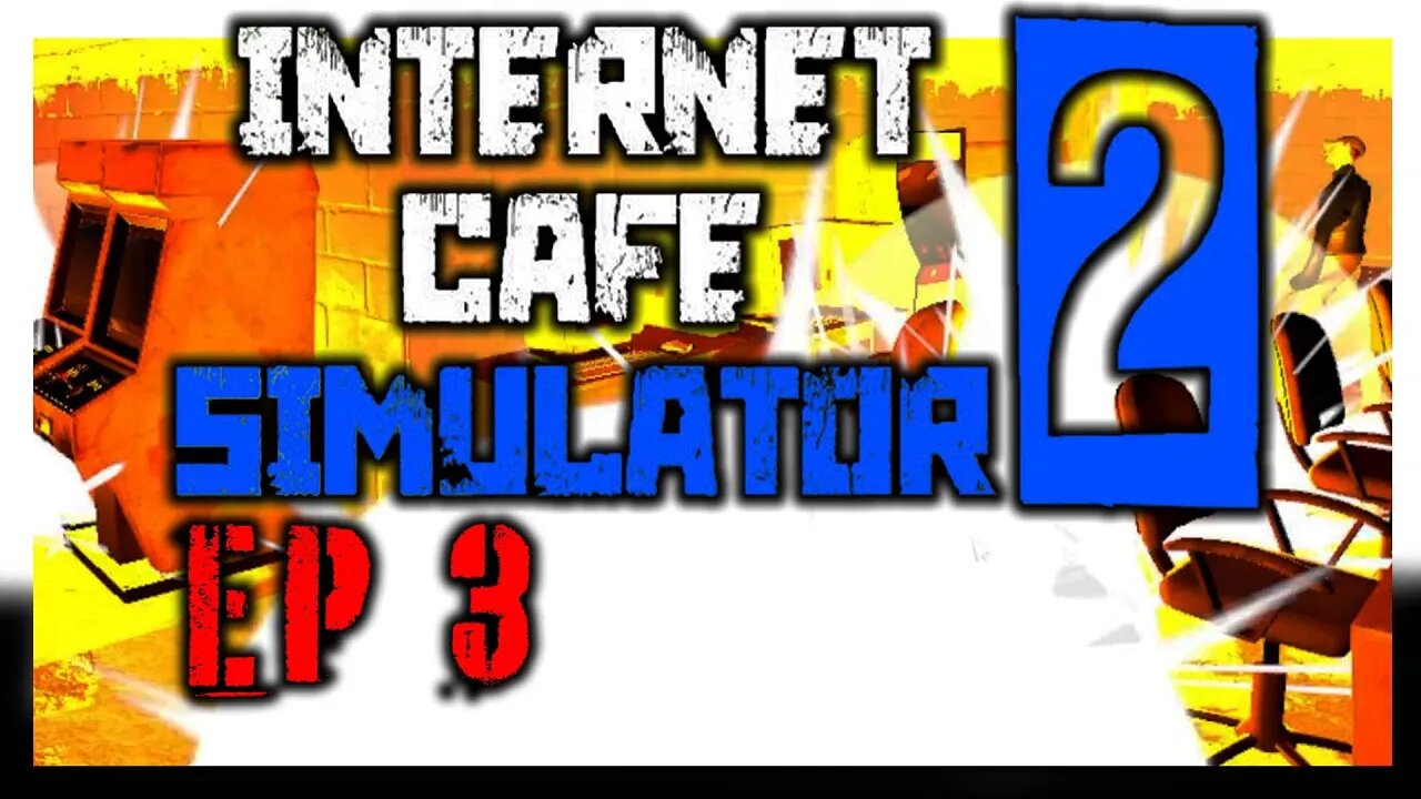 Completing Cafe Goes Boom | Internet Cafe Simulator 2 - Episode 3