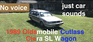 oldsmobile cutlass ciera SL wagon with no voice over