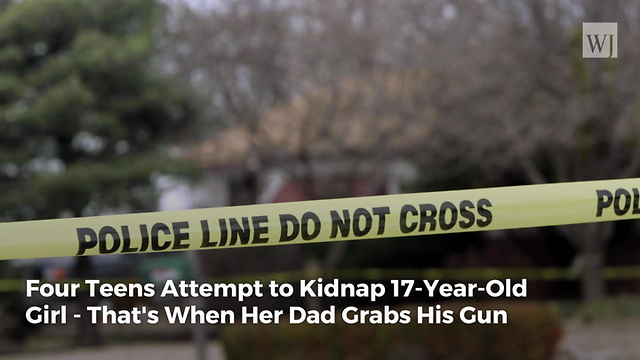 Four Teens Attempt to Kidnap 17-Year-Old Girl - That's When Her Dad Grabs His Gun