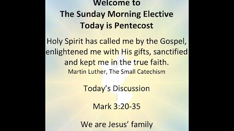 21-05-23 Sunday Elective - Mark 3:20-35