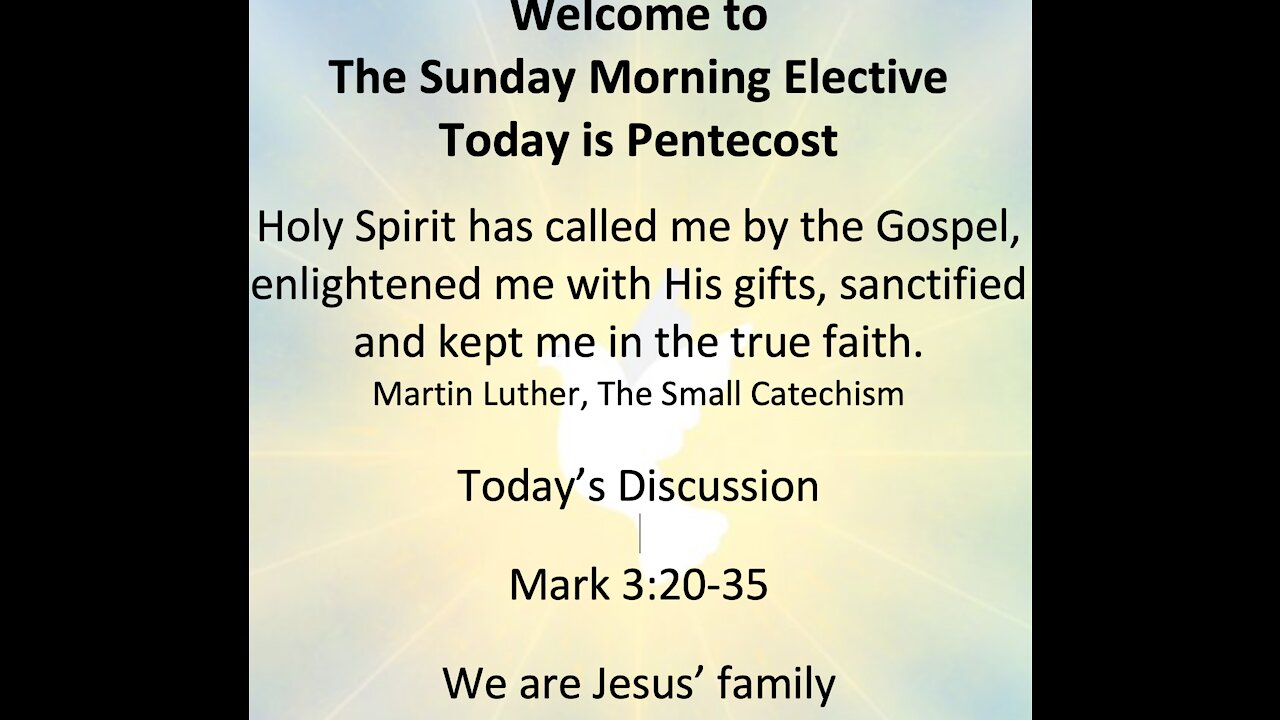 21-05-23 Sunday Elective - Mark 3:20-35