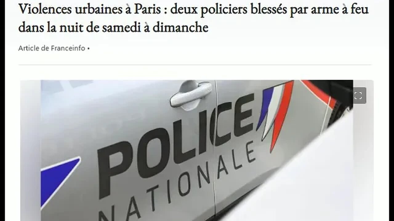 Violences urbaines à Paris : deux policiers blessés par arme à feu dans la nuit de samedi à dimanche