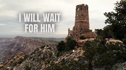 I Will Wait for Him - available now!