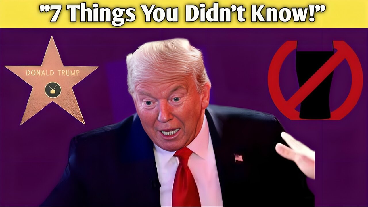 "7 Surprising Facts You Might Not Know About Donald Trump"