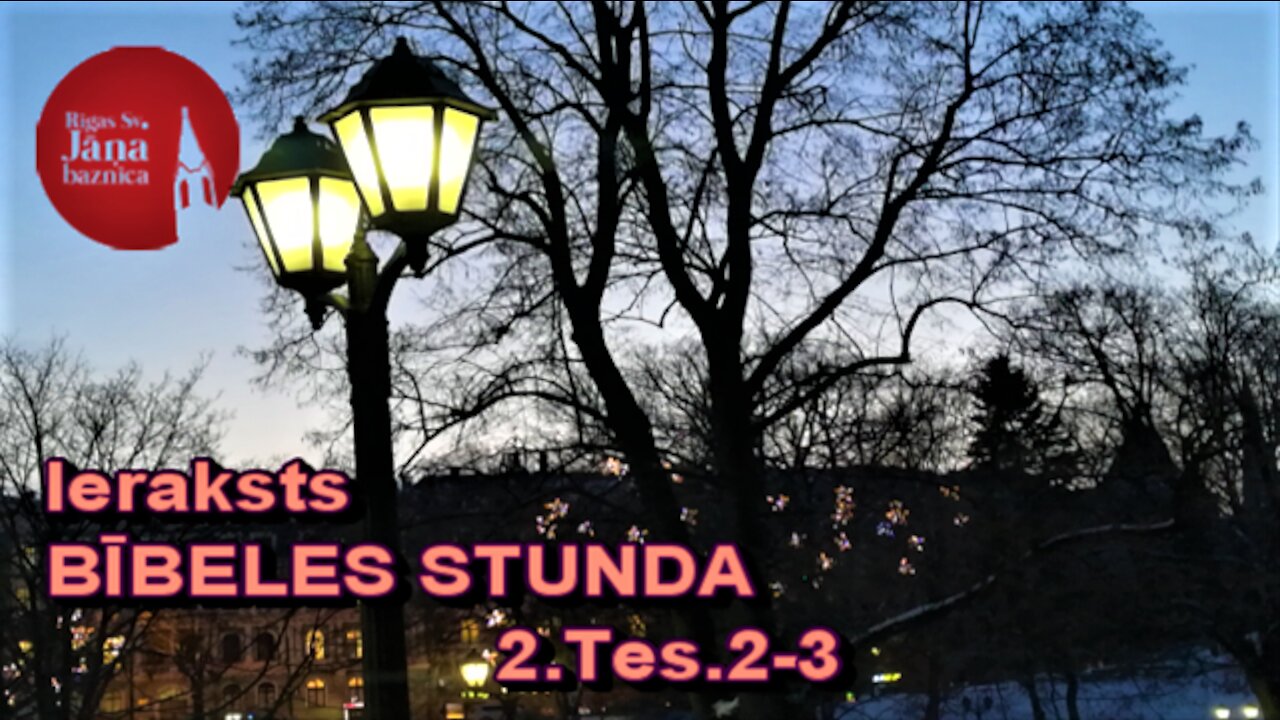 Bībeles stundas ieraksts 2021.g. 11.novembrī