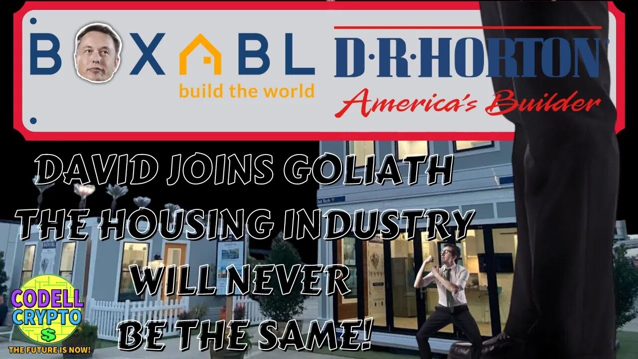 DAVID JOINS GOLIATH, THE 🏡🏡🏡 INDUSTRY WILL NEVER BE THE SAME! #Boxabl #DrHorton #RealEstate #Crypto