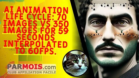 AI ANIMATION LIFE CYCLE: 70 images vs 350 images for 59 seconds INTERPOLATED TO 60fps.