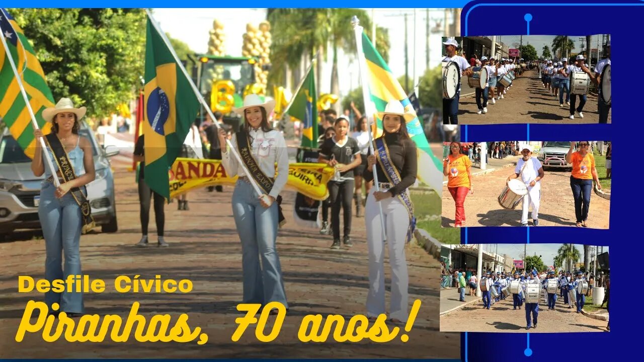 CONFIRA OS MELHORES MOMENTOS DO DESFILE CÍVICO EM COMEMORAÇÃO AOS 70 ANOS DO MUNICÍPIO DE PIRANHAS