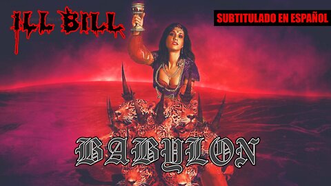 ILL BILL ft. Howard Jones - Babylon | (Subtitulado en español) (Prod. por T-Ray)