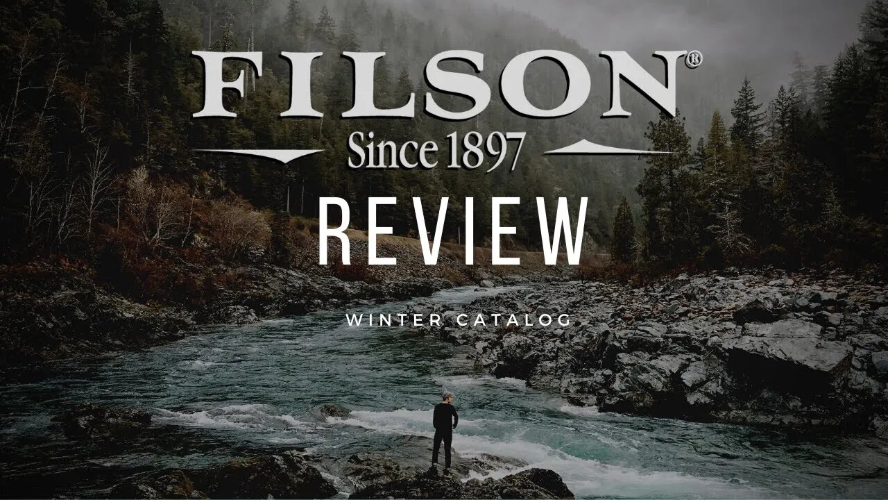 Filson Winter Catalog Review