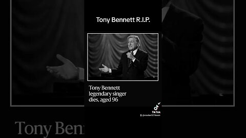 Tony Bennett R.I.P.