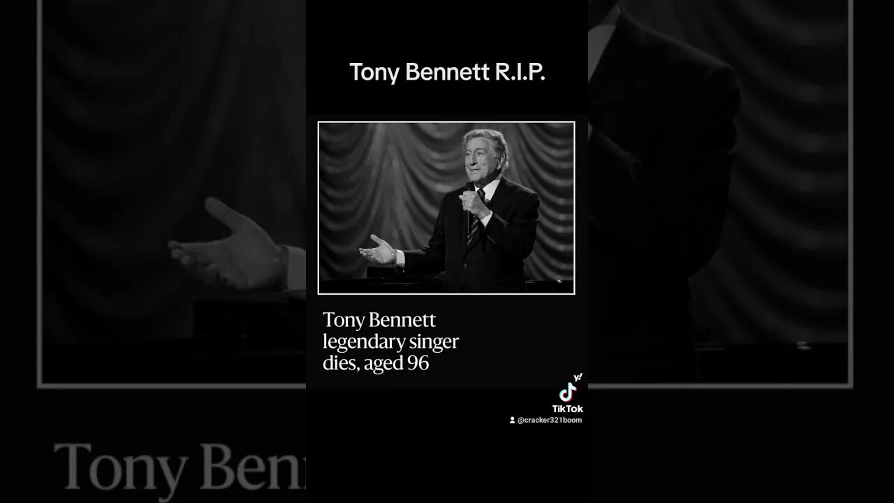 Tony Bennett R.I.P.