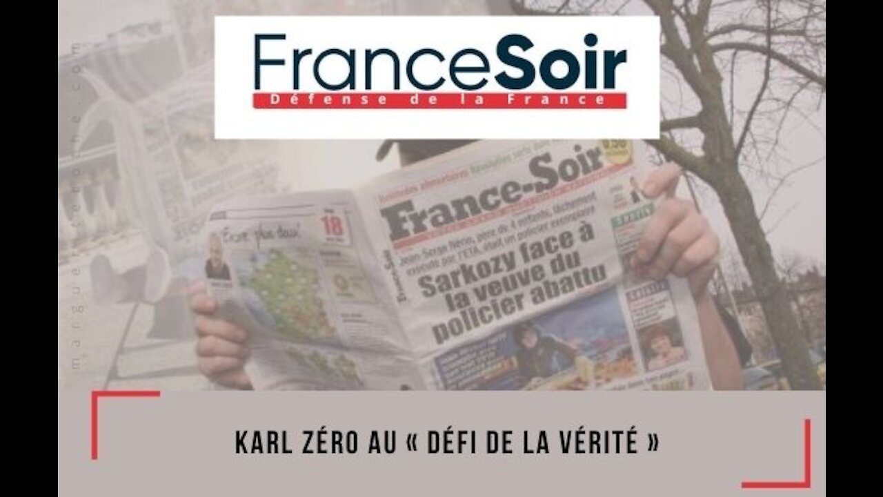 FRANCE-SOIR | Karl Zéro au "Défi de la Vérité"