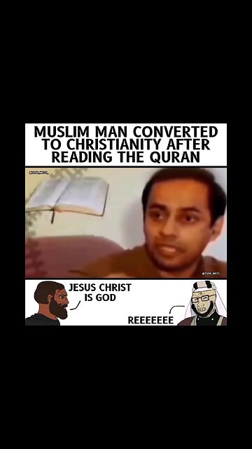 Quran taught man to be Christian