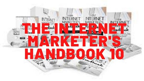 The Internet Marketer's Handbook 10