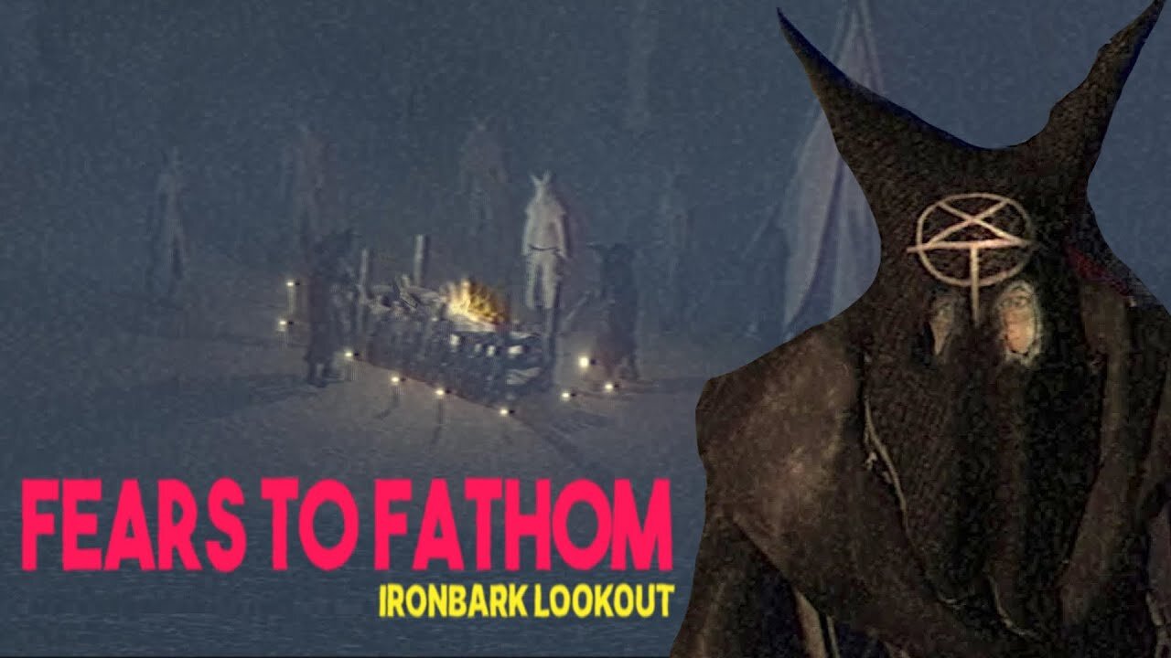 Fears to Fathom (Iron bark lookout) part 2 (End)