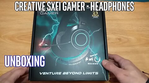 CREATIVE SXFI GAMER - GAMING HEADPHONES UNBOXING