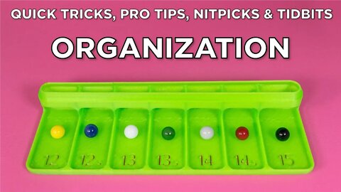 3D Printing Organization Quick Tricks, Pro Tips, Nitpicks, & Tidbits !