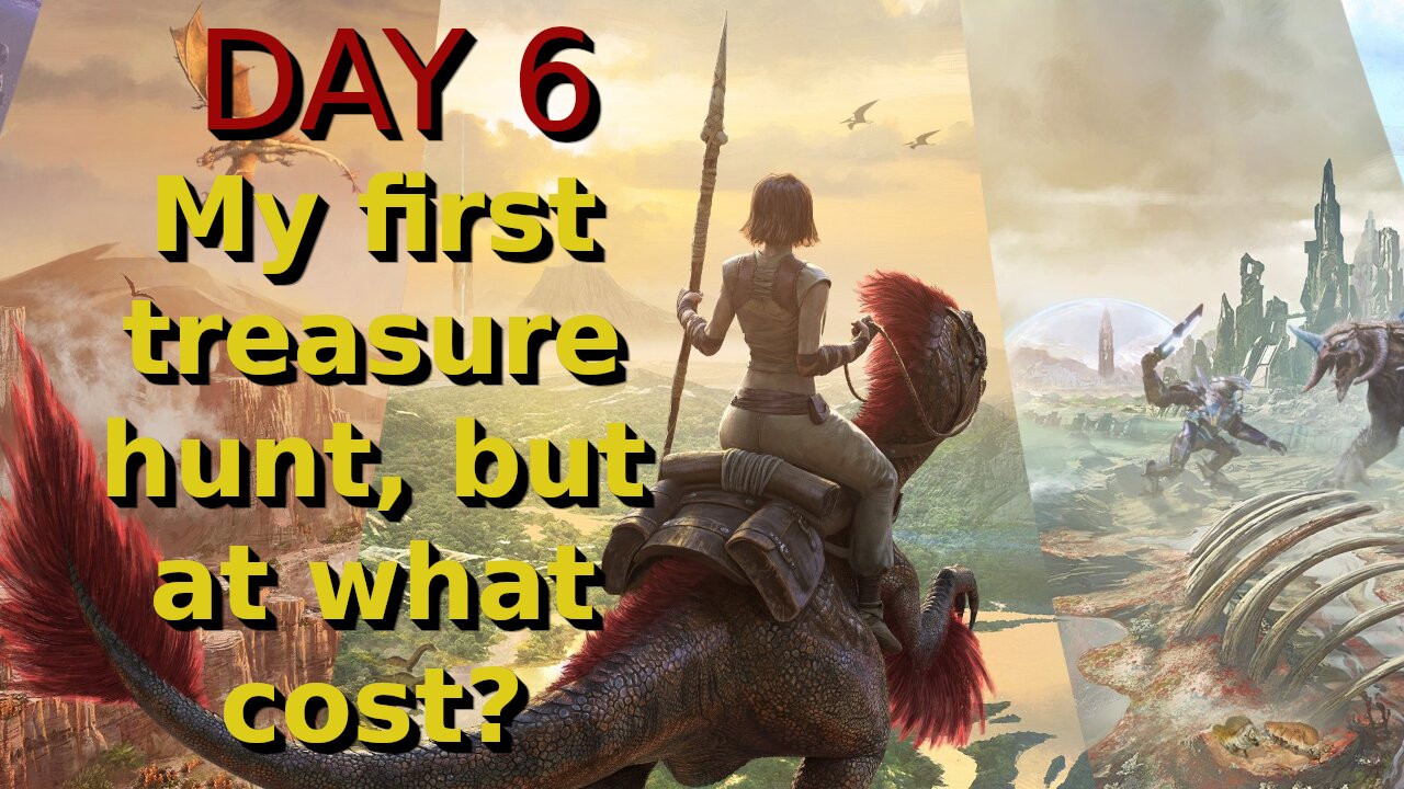 Ark Survival Ascended - The Island - Day 6: My first treasure hunt, but at what cost?