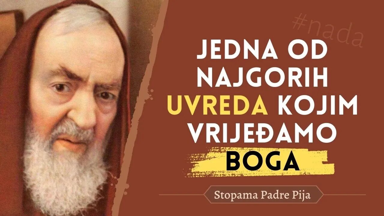 Padre Pio - jedna od najgorih uvreda kojim vrijeđamo Boga