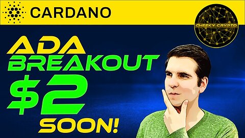 $2 SOON! 🚀 Cardano Breakout 🚀 ADA To The Moon | Cheeky Crypto