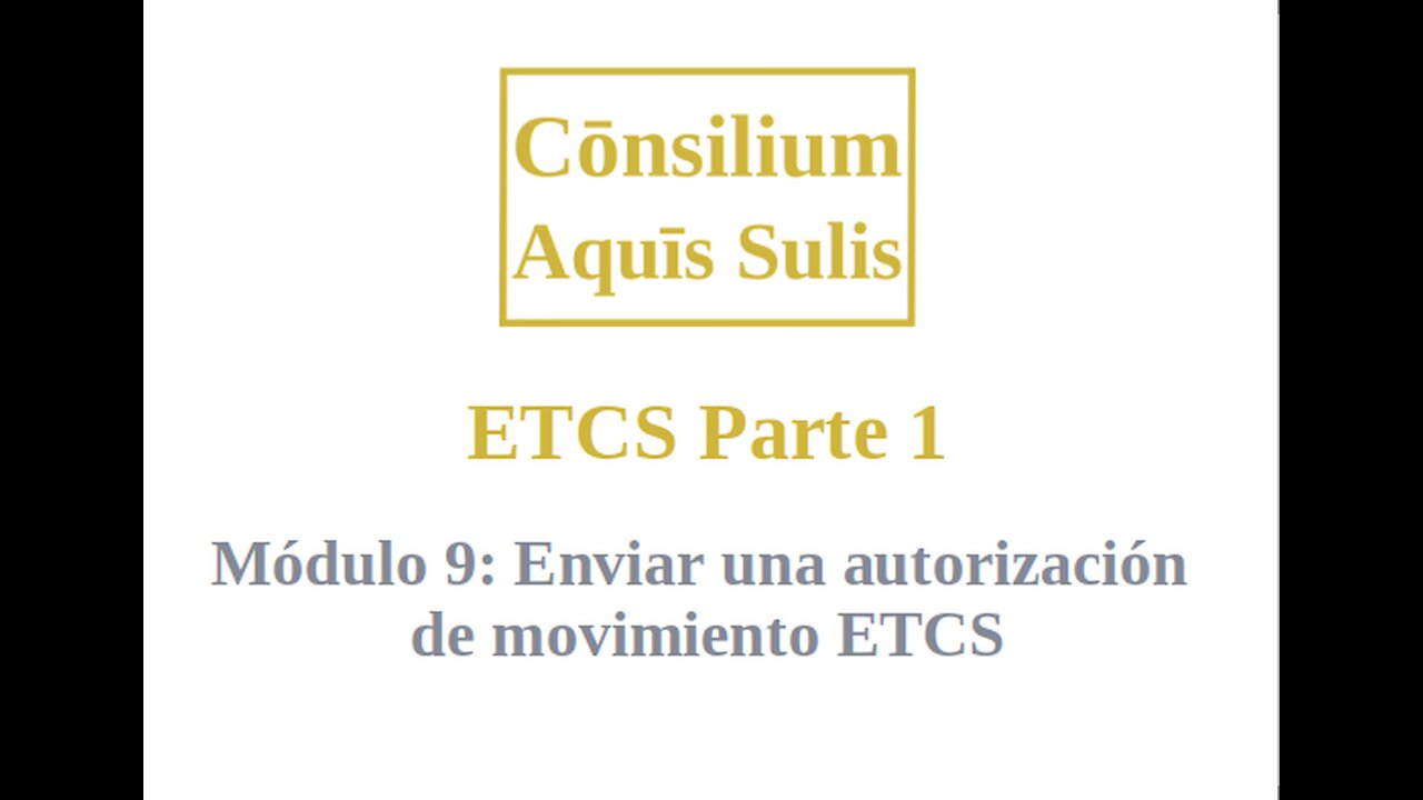 ETCS Parte 1 Módulo 9 (Español)