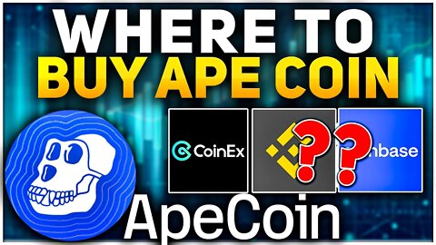Where to Buy APE Coin
