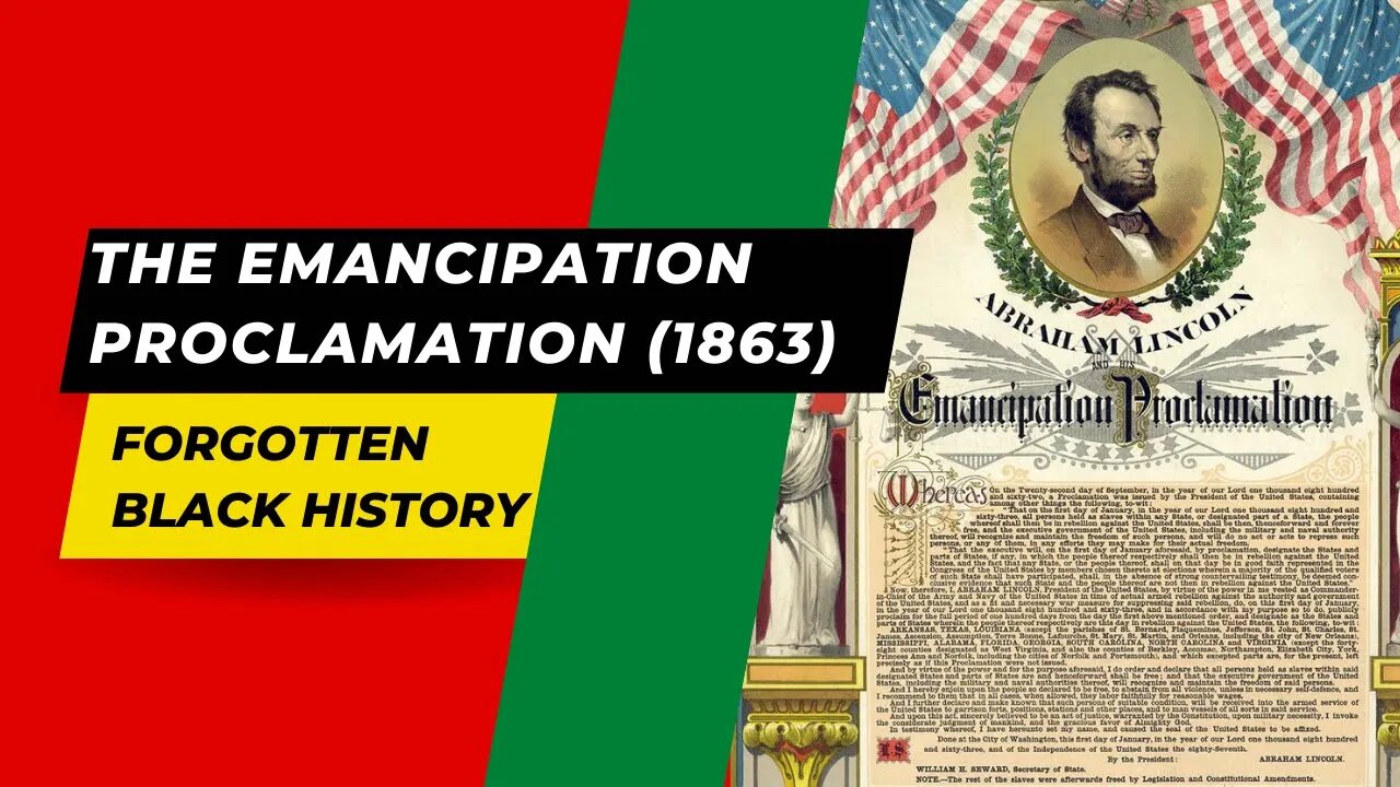 THE EMANCIPATION PROCLAMATION (1863) | Forgotten Black History