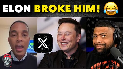 Don Lemon "LEAVING X" Announcement BACKFIRES!