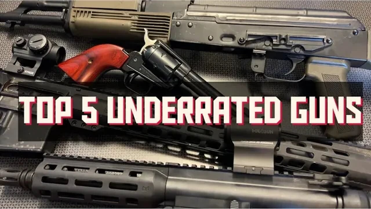 Top 5 Underrated Guns