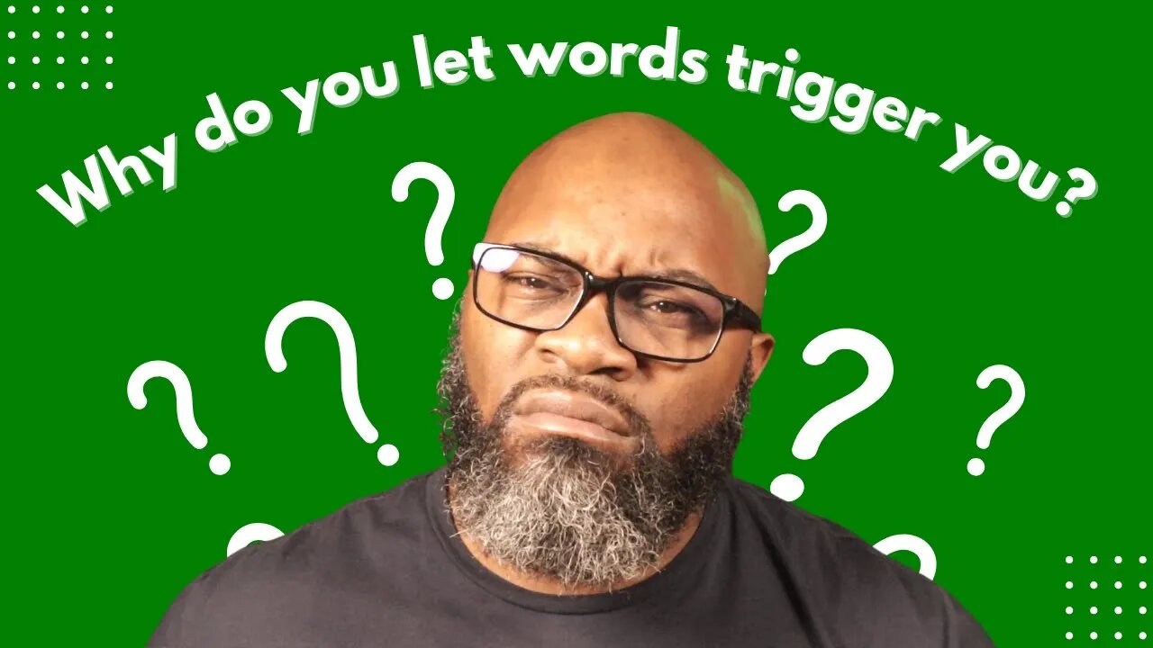 Words Should Not "Trigger" You, Yes Even Those Words