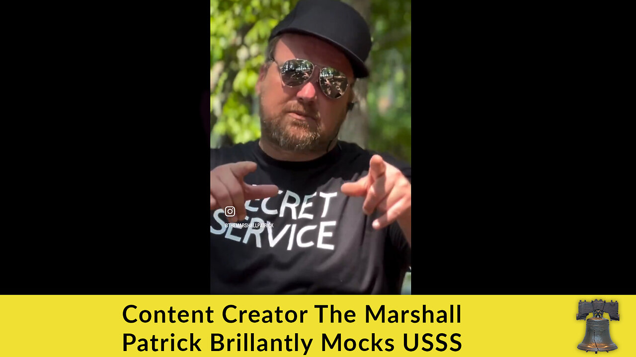 Content Creator The Marshall Patrick Brillantly Mocks USSS