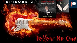 Follow No One Podcast Ep 2: Creating our next hit & Hilarious Groundhog Wars!