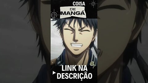 #shorts #kingdom #kingdommanga #kingdomanime #kingdomanimedit #fyp #foryou #seinen #manga #anime