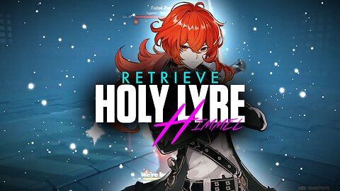 [Genshin Impact] Retrieve the Holy Lyre Der Himmel