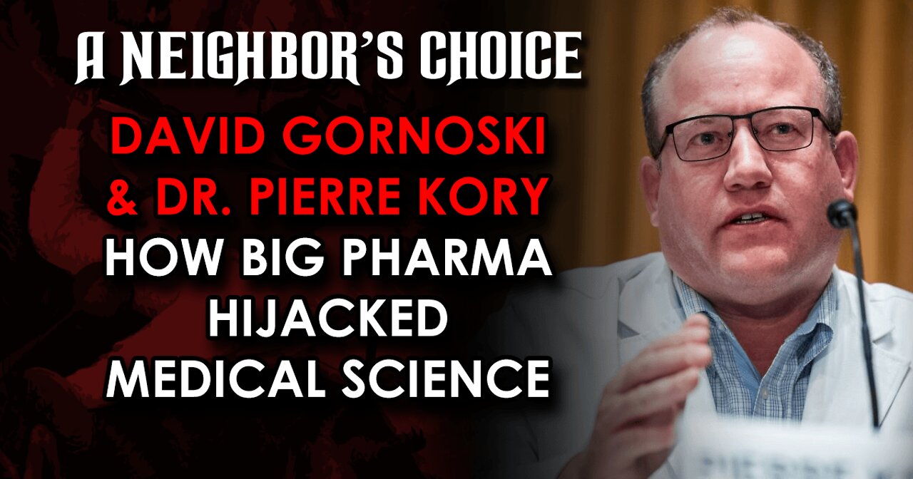 Dr. Pierre Kory: How Big Pharma Hijacked Medical Science (Audio)