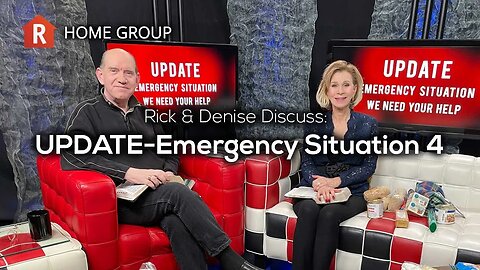 UPDATE: Emergency Situation 4 — Home Group