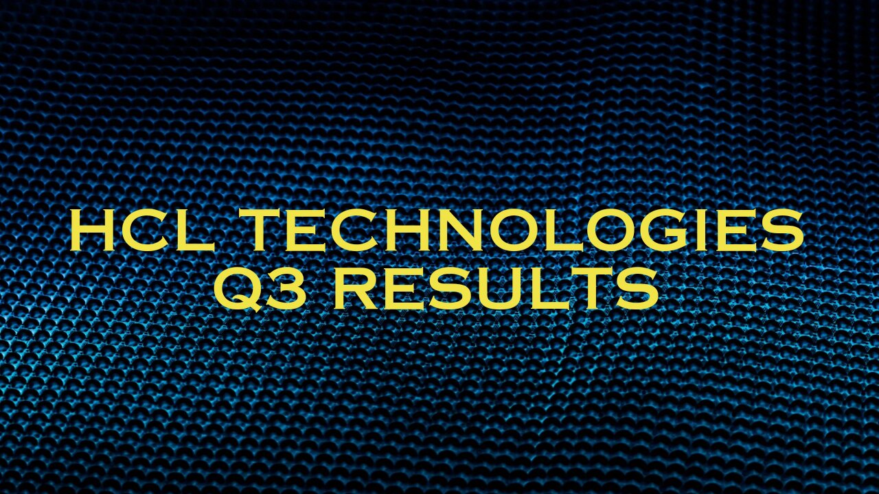 HCL Tech's Q3 Triumph | A Deep Dive | hcl technologies q3 results