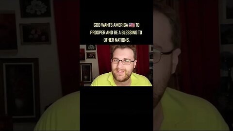 God Wants America To Be A Blessing