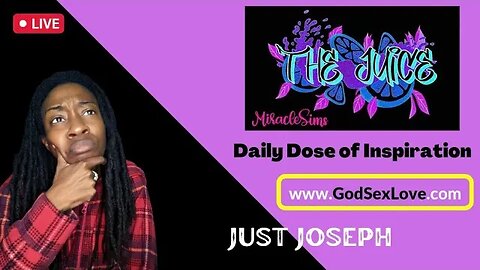 The Juice: Season 9 Episode 32: Just Joseph