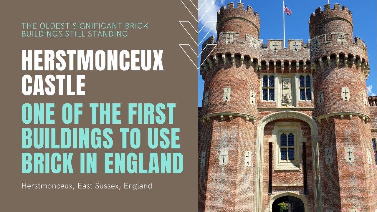 Herstmonceux Castle : Renowned For Being One Of The First Buildings To Use Brick In England