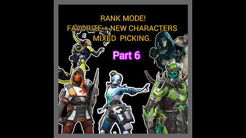 Rank mode mixed up picking part 6